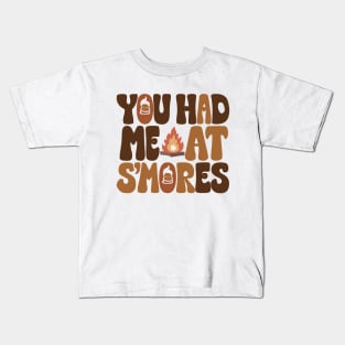 You Had Me At S'mores Kids T-Shirt